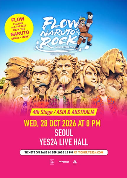 FLOW NARUTO THE ROCK WORLD TOUR 2026 - SEOUL