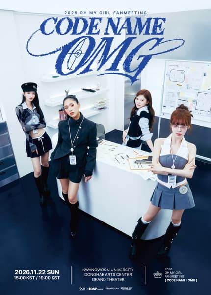 2026 OH MY GIRL FANMEETING [CODE NAME: OMG]