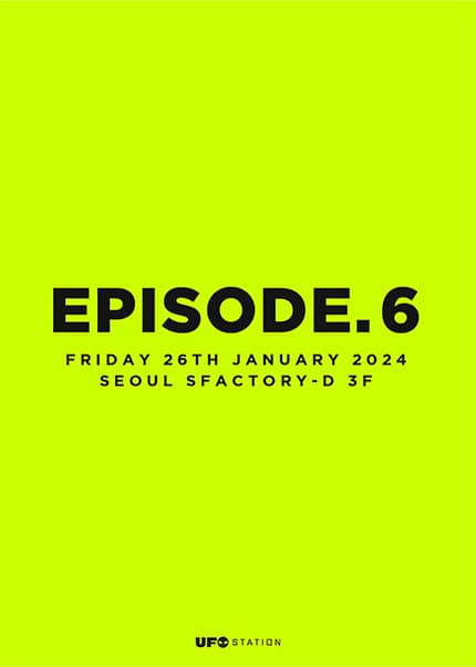 UFO STATION Ep.6 [서울]