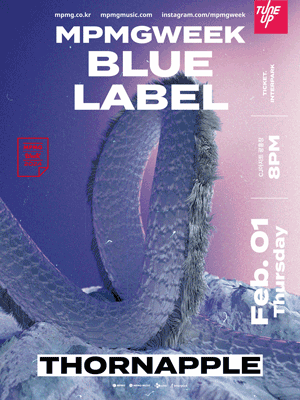 MPMG WEEK, BLUE LABEL: THORNAPPLE(쏜애플)