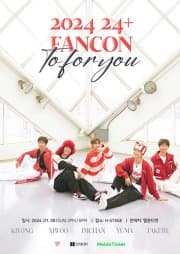 24K+(투포케이플러스) FAN CONCERT: TO FOR YOU