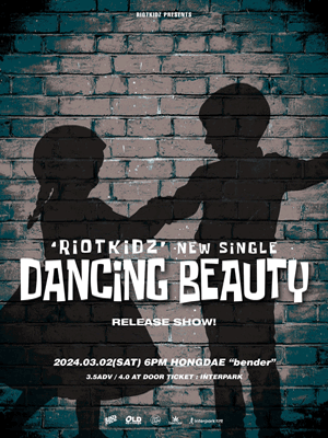 RIOT KIDZ, NEW SINGLE: DANCING BEAUTY RELEASE SHOW!