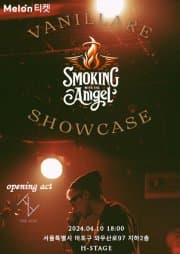 바닐레어 첫 정규 앨범, Smoking with the Angel 쇼케이스