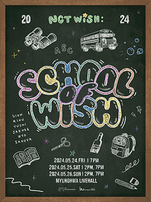 NCT WISH: SCHOOL of WISH [서울]