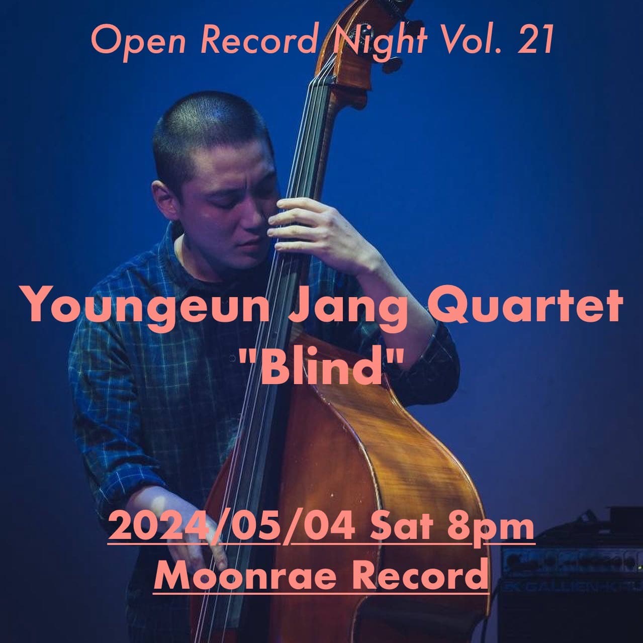Open Record Night Vol.21, 장영은 Quartet: Blind