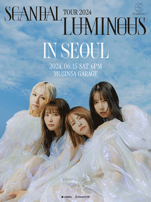 SCANDAL TOUR: LUMINOUS [서울]