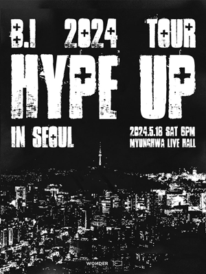B.I 아시아 투어: HYPE UP [서울]