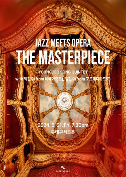 송영주 퀸텟, JAZZ MEETS OPERA: THE MASTERPIECE