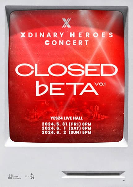 Xdinary Heroes Concert: Closed beta: v6.1
