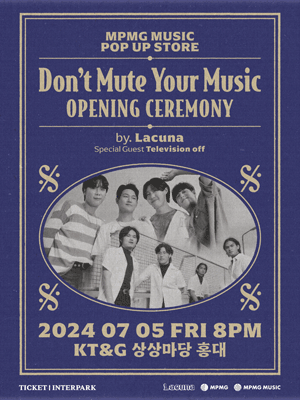 Don't Mute Your Music OPENING CEREMONY by. Lacuna: Special Guest Television Off [서울]