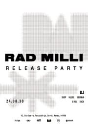 RAD MILLI Release Party