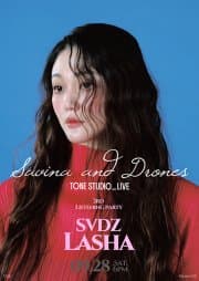 TONE STUDIO LIVE, 사비나앤드론즈 (Savina & Drones) 3rd Listening Party: SVDZ LASHA