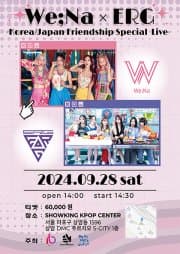 We;Na x ERG 조인트 콘서트: korea / Japan friendship special Live