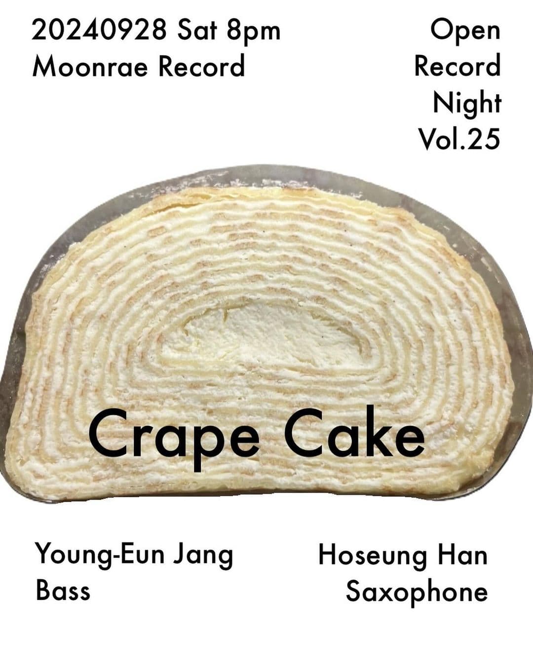 Open Record Night Vol.25, 장영은 x 한호승: Crape Cake