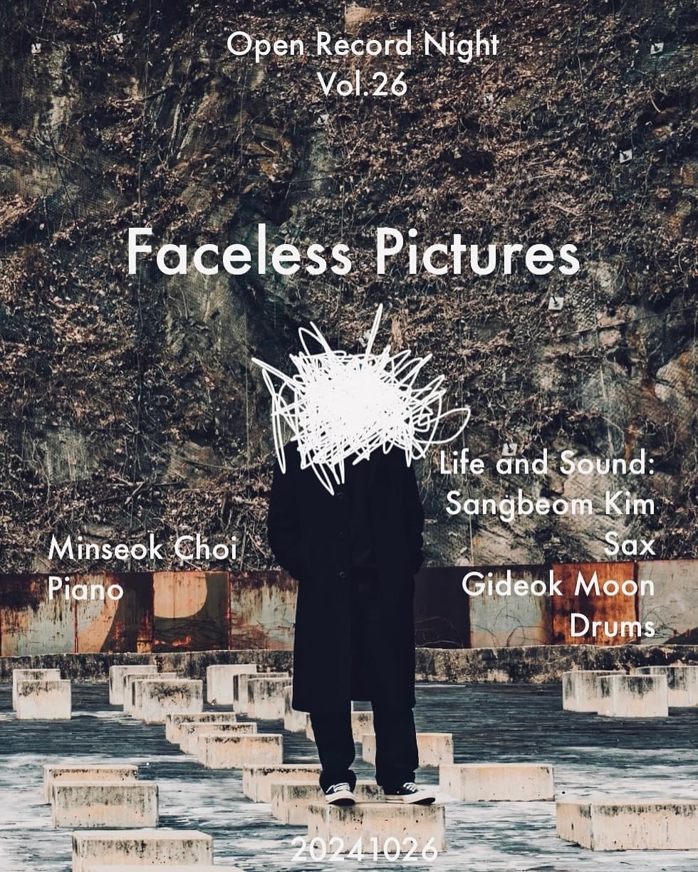 Open Record Night Vol.26, 최민석 x 라이프 앤 사운드: Faceless Pictures