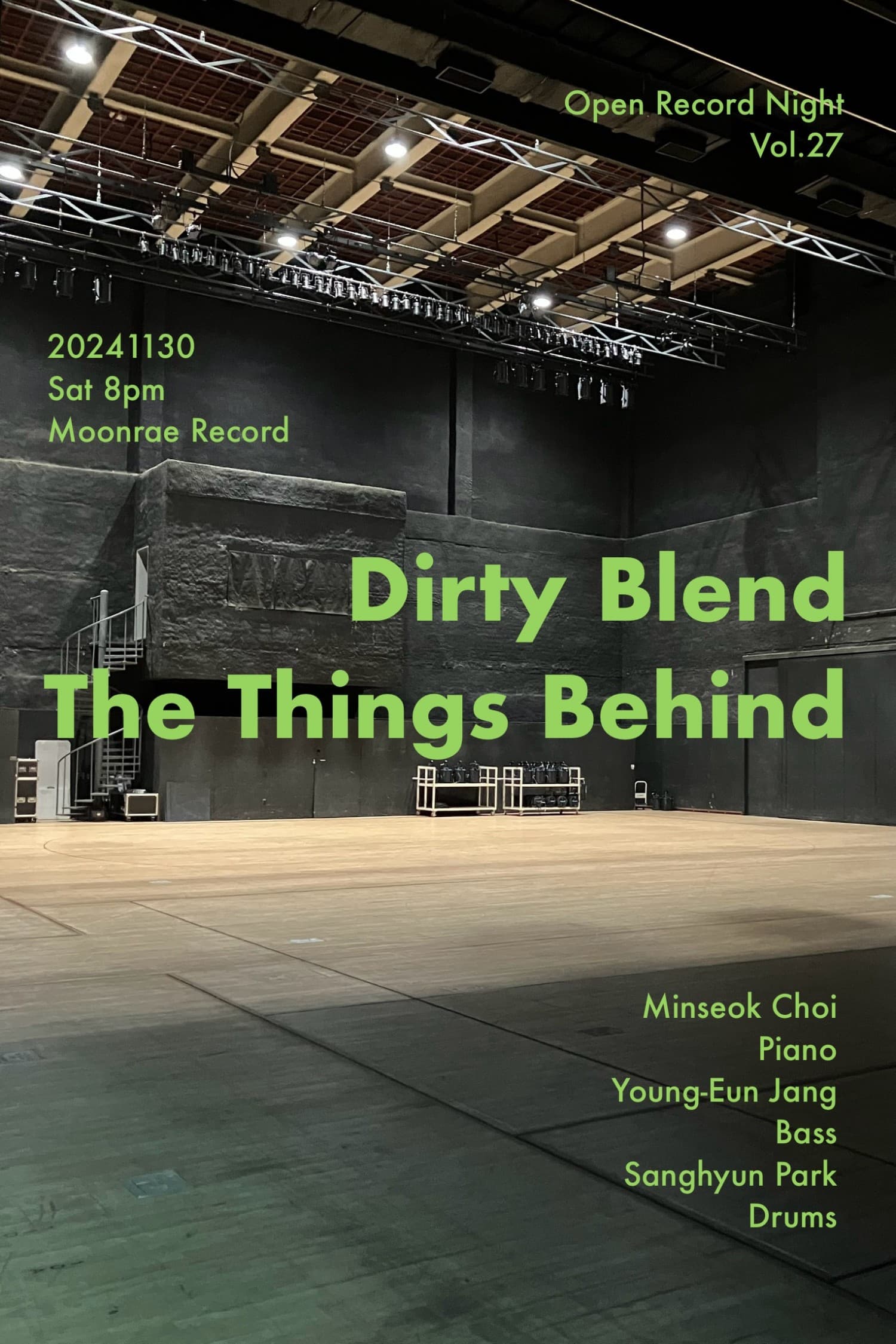 Open Record Night Vol.27, 더티 블렌드: The Things Behind