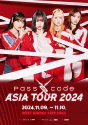 PassCode ASIA TOUR [서울]