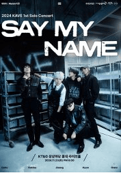 KAVE 단독 콘서트 투어: Say My Name [서울]