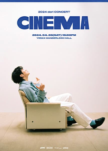 dori first concert: CINEMA