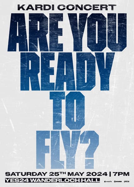 KARDI 단독 콘서트: Are you ready to fly? [서울]