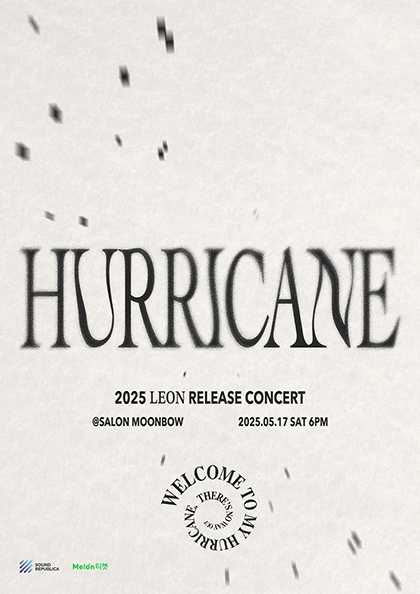 LEON RELEASE CONCERT: HURRICANE