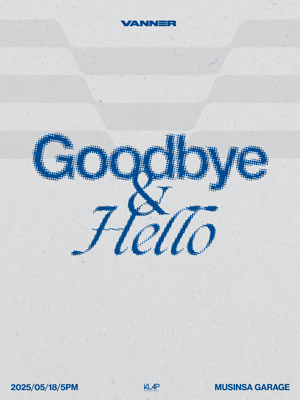VANNER: Goodbye & Hello