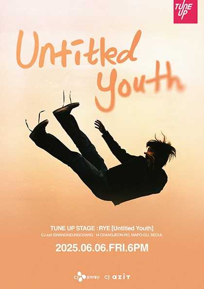 TUNE UP STAGE, RYE 단독 공연: Untitled Youth