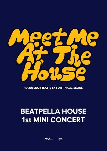 BEATPELLA HOUSE 1st MINI CONCERT: Meet Me At The House