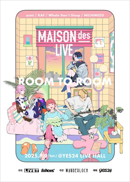 MAISONdes LIVE: ROOM TO ROOM