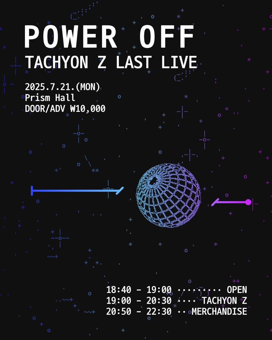 TACHYON Z LAST LIVE: POWER OFF