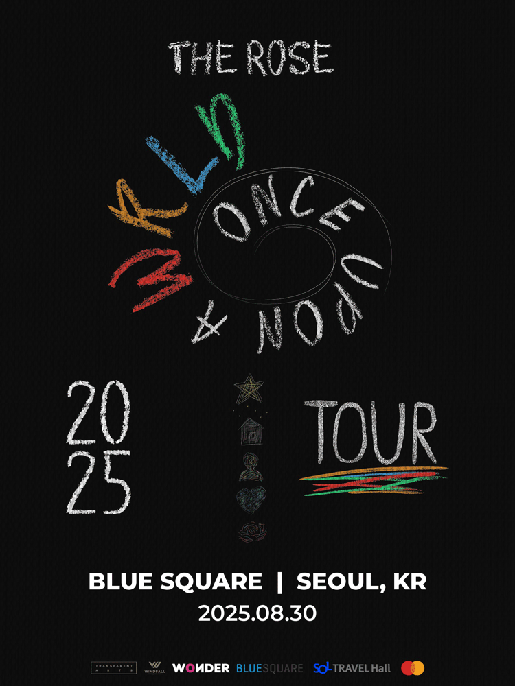 더 로즈 (The Rose) Once Upon A WRLD Tour [서울]