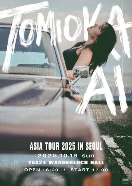 TOMIOKA AI ASIA TOUR [서울]