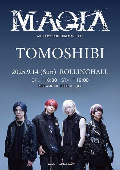MAQIA presents ONEMAN TOUR: Tomoshibi