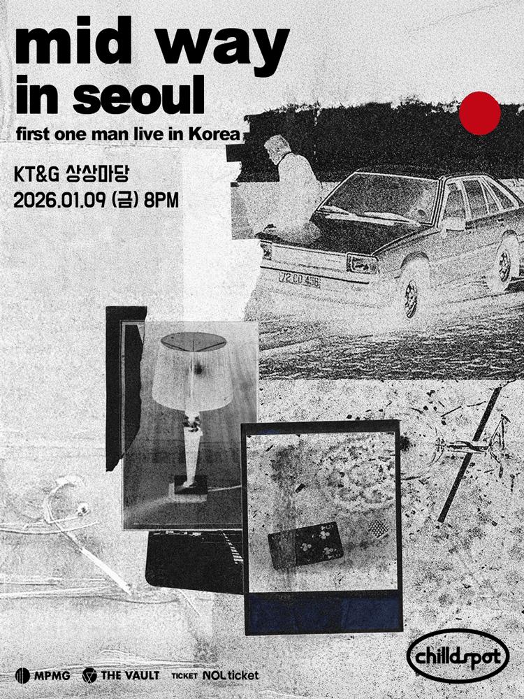 칠즈팟 내한공연 (chilldspot mid way in seoul)