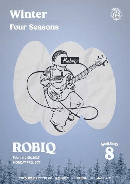 먼데이프로젝트 시즌8: Robiq, Four Seasons: Winter