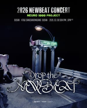 Drop the NEWBEAT: NEURO 1000 PROJECT [부산]