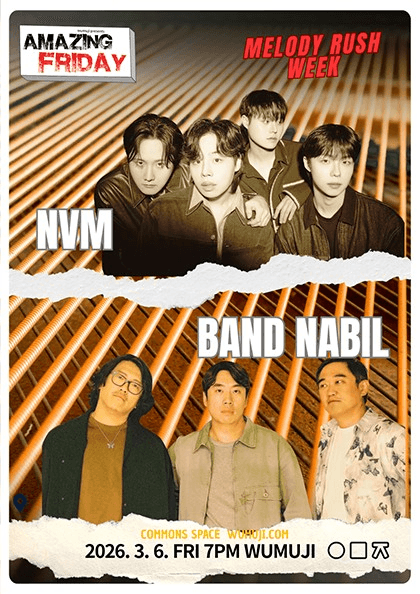 경이로운 금요일: MELODY RUSH WEEK | NVM X BAND NABIL