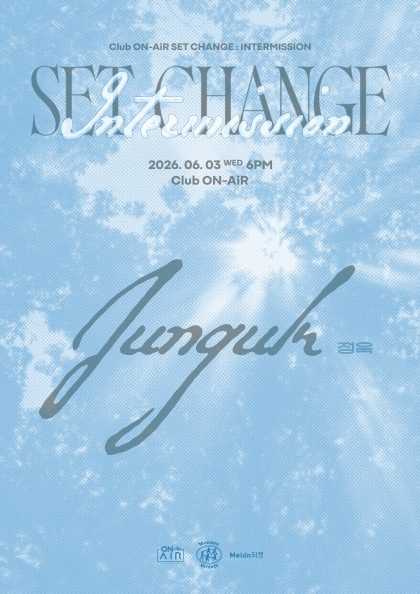 INTERMISSION: SET CHANGE, 정욱 단독 공연