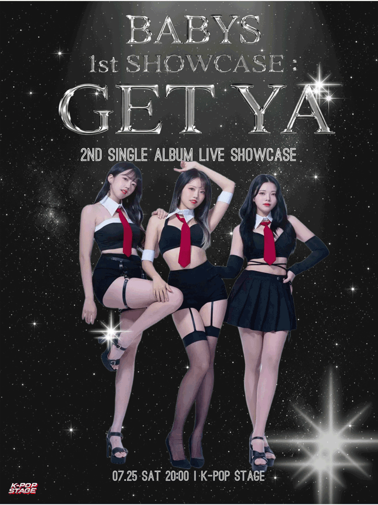 BABYS 1st SHOWCASE: GET YA (베이비스 라이브 쇼케이스)