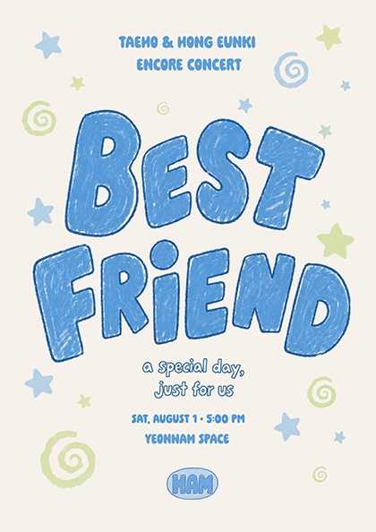 TAEHO & HONG EUNKI CONCERT: BEST FRIEND [서울 (앵콜) ]