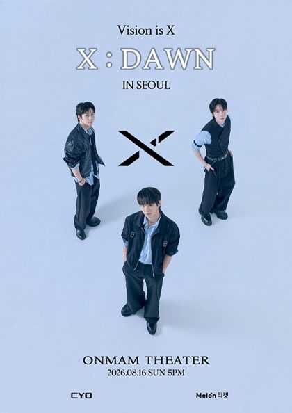 VNX X: DAWN [서울]