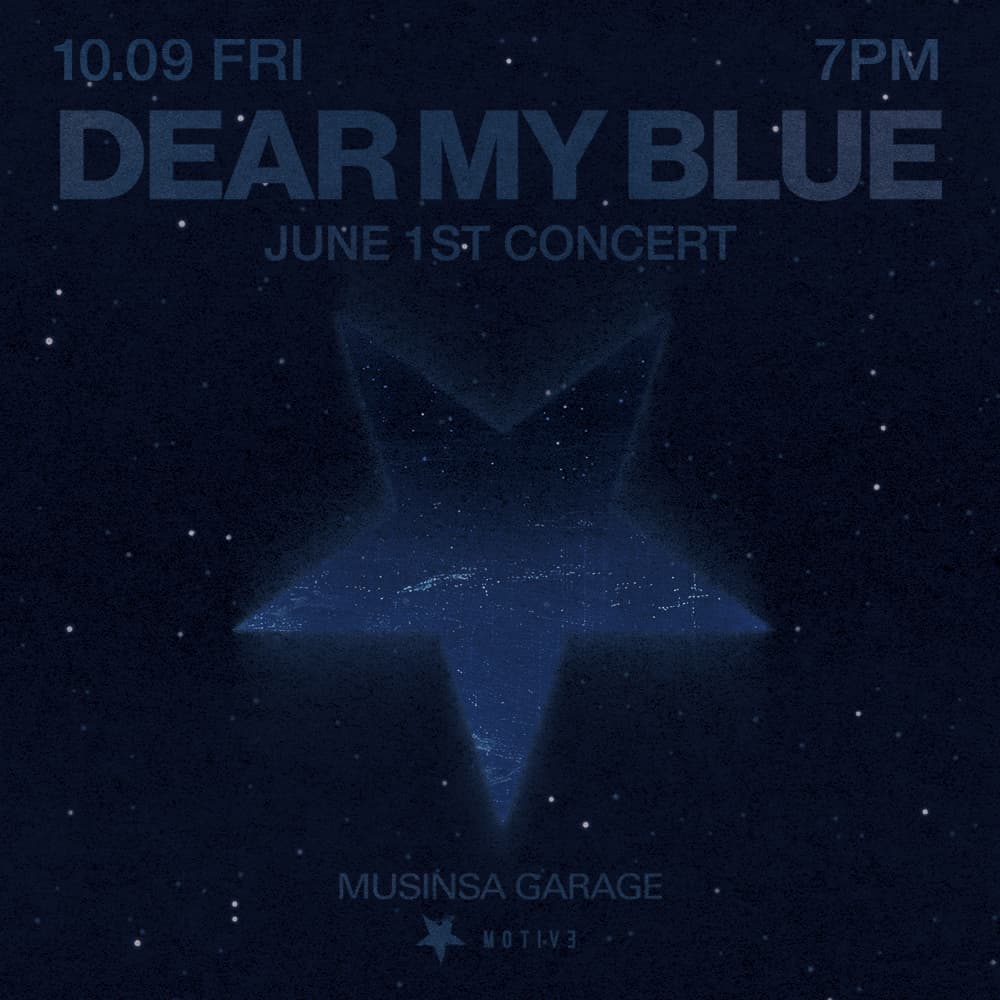 JUNE 1ST CONCERT: DEAR MY BLUE