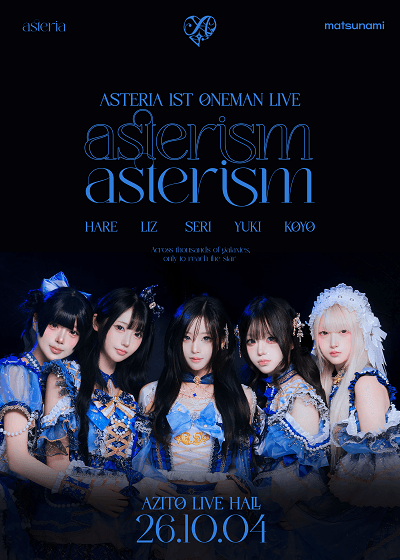 ASTERIA 1ST ONEMAN LIVE: asterism