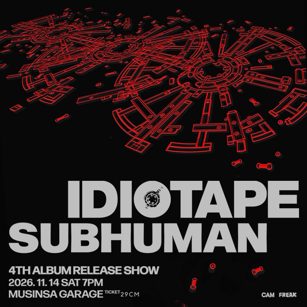 IDIOTAPE 4TH ALBUM: SUBHUMAN RELEASE SHOW