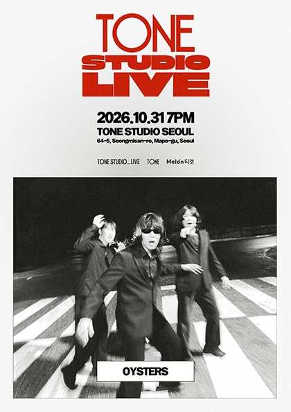 TONE STUDIO LIVE, OYSTERS