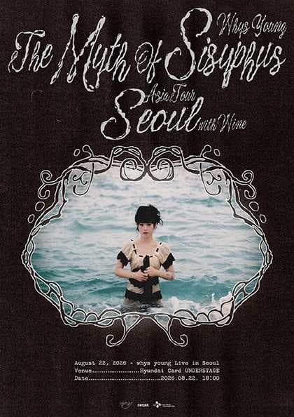 윤지영 (Whys Young) 아시아 투어 [The Myth Of Sisyphus] in Seoul