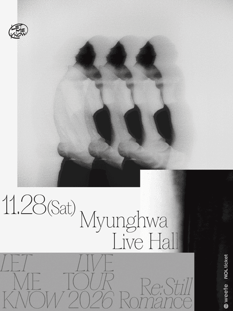 LET ME KNOW LIVE TOUR 2026-Re: Still Romance-