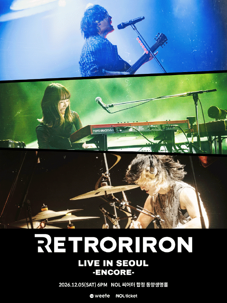 RETRORIRON LIVE IN SEOUL - ENCORE - : 내한공연 정보