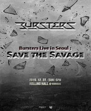 Bursters Live in Seoul : Save the Savage