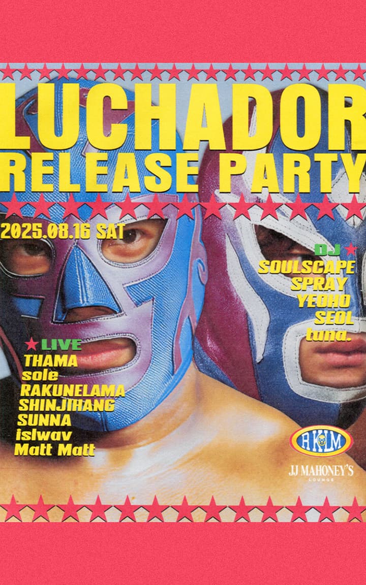 Rakunelama Presents [LUCHADOR] Release Party